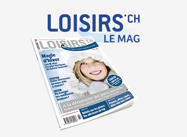 LOISIRS.CH / LE MAG